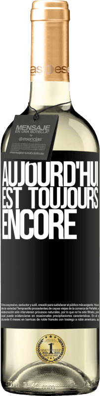 29,95 € Envoi gratuit | Vin blanc Édition WHITE Aujourd'hui est toujours encore Étiquette Noire. Étiquette personnalisable Vin jeune Récolte 2023 Verdejo