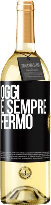 29,95 € Spedizione Gratuita | Vino bianco Edizione WHITE Oggi è sempre fermo Etichetta Nera. Etichetta personalizzabile Vino giovane Raccogliere 2023 Verdejo