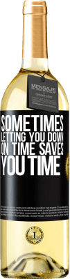 29,95 € Free Shipping | White Wine WHITE Edition Sometimes, letting you down on time saves you time Black Label. Customizable label Young wine Harvest 2024 Verdejo