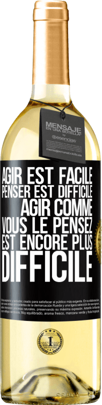 29,95 € Envoi gratuit | Vin blanc Édition WHITE Agir est facile, penser est difficile. Agir comme vous le pensez est encore plus difficile Étiquette Noire. Étiquette personnalisable Vin jeune Récolte 2024 Verdejo