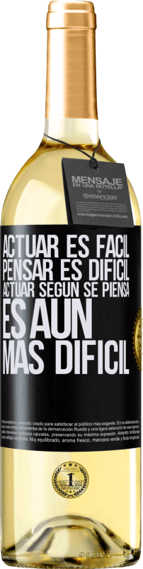 29,95 € Envío gratis | Vino Blanco Edición WHITE Actuar es fácil, pensar es difícil. Actuar según se piensa es aún más difícil Etiqueta Negra. Etiqueta personalizable Vino joven Cosecha 2024 Verdejo