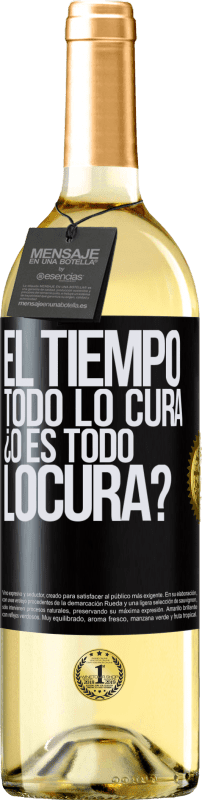 29,95 € Envío gratis | Vino Blanco Edición WHITE El tiempo todo lo cura, ¿o es todo locura? Etiqueta Negra. Etiqueta personalizable Vino joven Cosecha 2024 Verdejo