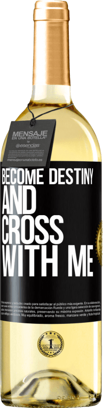 29,95 € Free Shipping | White Wine WHITE Edition Become destiny and cross with me Black Label. Customizable label Young wine Harvest 2024 Verdejo