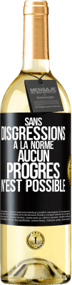 29,95 € Envoi gratuit | Vin blanc Édition WHITE Sans disgressions à la norme aucun progrès n'est possible Étiquette Noire. Étiquette personnalisable Vin jeune Récolte 2023 Verdejo