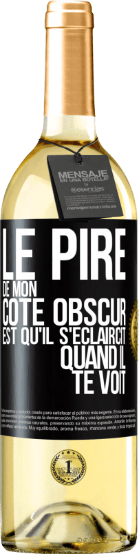 29,95 € Envoi gratuit | Vin blanc Édition WHITE Le pire de mon côté obscur est qu'il s'éclaircit quand il te voit Étiquette Noire. Étiquette personnalisable Vin jeune Récolte 2024 Verdejo