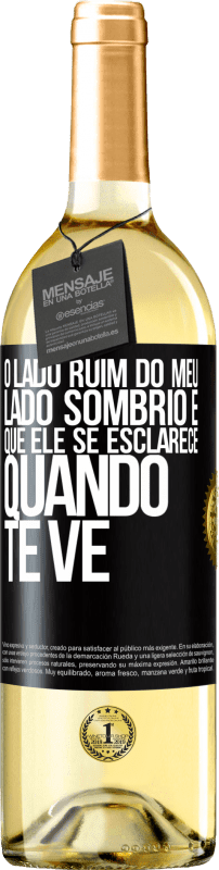 29,95 € Envio grátis | Vinho branco Edição WHITE O lado ruim do meu lado sombrio é que ele se esclarece quando te vê Etiqueta Preta. Etiqueta personalizável Vinho jovem Colheita 2024 Verdejo