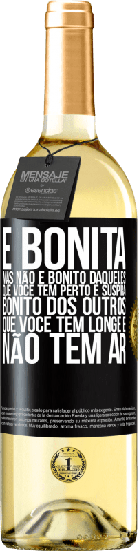 29,95 € Envio grátis | Vinho branco Edição WHITE É bonita. Mas não é bonito daqueles que você tem perto e suspira. Bonito dos outros, que você tem longe e não tem ar Etiqueta Preta. Etiqueta personalizável Vinho jovem Colheita 2024 Verdejo