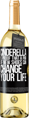 29,95 € Free Shipping | White Wine WHITE Edition Cinderella is proof that a pair of new shoes can change your life Black Label. Customizable label Young wine Harvest 2024 Verdejo