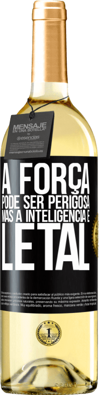 29,95 € Envio grátis | Vinho branco Edição WHITE A força pode ser perigosa, mas a inteligência é letal Etiqueta Preta. Etiqueta personalizável Vinho jovem Colheita 2024 Verdejo