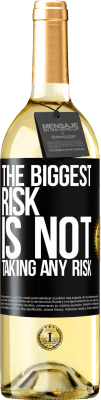 29,95 € Free Shipping | White Wine WHITE Edition The biggest risk is not taking any risk Black Label. Customizable label Young wine Harvest 2025 Verdejo