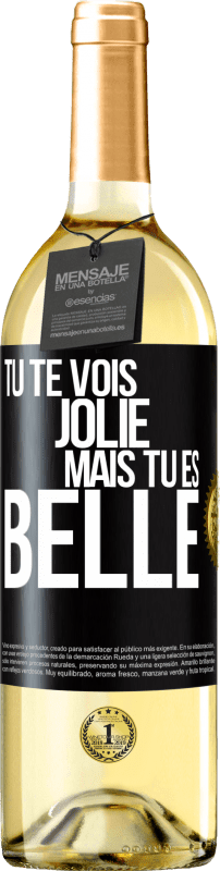 29,95 € Envoi gratuit | Vin blanc Édition WHITE Tu te vois jolie, mais tu es belle Étiquette Noire. Étiquette personnalisable Vin jeune Récolte 2023 Verdejo