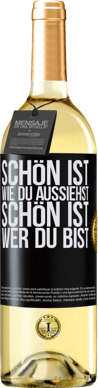 29,95 € Kostenloser Versand | Weißwein WHITE Ausgabe Schön ist, wie du aussiehst, schön ist, wer du bist Schwarzes Etikett. Anpassbares Etikett Junger Wein Ernte 2023 Verdejo
