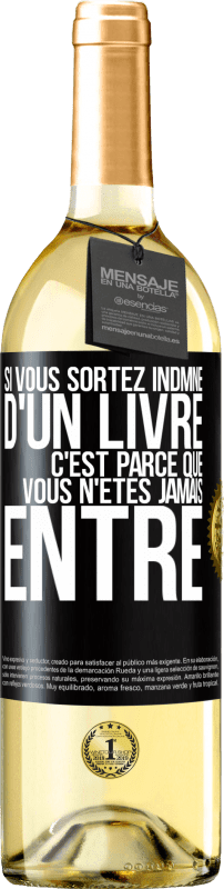 29,95 € Envoi gratuit | Vin blanc Édition WHITE Si vous sortez indmne d'un livre, c'est parce que vous n'êtes jamais entré Étiquette Noire. Étiquette personnalisable Vin jeune Récolte 2025 Verdejo