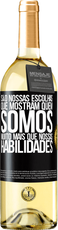 29,95 € Envio grátis | Vinho branco Edição WHITE São nossas escolhas que mostram quem somos, muito mais que nossas habilidades Etiqueta Preta. Etiqueta personalizável Vinho jovem Colheita 2024 Verdejo