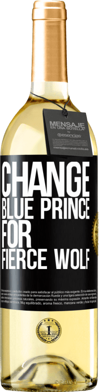 29,95 € Free Shipping | White Wine WHITE Edition Change blue prince for fierce wolf Black Label. Customizable label Young wine Harvest 2022 Verdejo