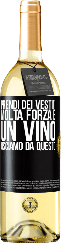 29,95 € Spedizione Gratuita | Vino bianco Edizione WHITE Prendi dei vestiti, molta forza e un vino. Usciamo da questo Etichetta Nera. Etichetta personalizzabile Vino giovane Raccogliere 2024 Verdejo