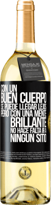 29,95 € Envío gratis | Vino Blanco Edición WHITE Con un buen cuerpo se puede llegar lejos, pero con una mente brillante no hace falta ir a ningún sitio Etiqueta Negra. Etiqueta personalizable Vino joven Cosecha 2024 Verdejo