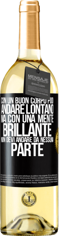 29,95 € Spedizione Gratuita | Vino bianco Edizione WHITE Con un buon corpo puoi andare lontano, ma con una mente brillante non devi andare da nessuna parte Etichetta Nera. Etichetta personalizzabile Vino giovane Raccogliere 2024 Verdejo