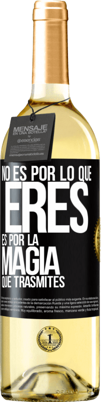 29,95 € Envío gratis | Vino Blanco Edición WHITE No es por lo que eres, es por la magia que trasmites Etiqueta Negra. Etiqueta personalizable Vino joven Cosecha 2024 Verdejo