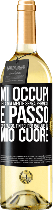 29,95 € Spedizione Gratuita | Vino bianco Edizione WHITE Mi occupi della mia mente senza permesso e passo dopo passo, finisci per ballare nel mio cuore Etichetta Nera. Etichetta personalizzabile Vino giovane Raccogliere 2024 Verdejo