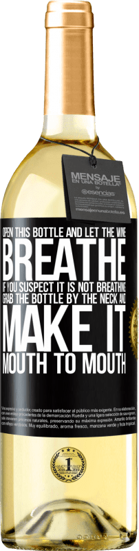 29,95 € 免费送货 | 白葡萄酒 WHITE版 打开这个瓶子，让葡萄酒呼吸。如果您怀疑自己没有呼吸，请抓住脖子抓住瓶子，使其口对口 黑标. 可自定义的标签 青年酒 收成 2023 Verdejo