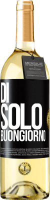 29,95 € Spedizione Gratuita | Vino bianco Edizione WHITE Di 'solo Buongiorno Etichetta Nera. Etichetta personalizzabile Vino giovane Raccogliere 2023 Verdejo