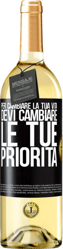 29,95 € Spedizione Gratuita | Vino bianco Edizione WHITE Per cambiare la tua vita devi cambiare le tue priorità Etichetta Nera. Etichetta personalizzabile Vino giovane Raccogliere 2024 Verdejo