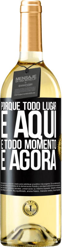 29,95 € Envio grátis | Vinho branco Edição WHITE Porque todo lugar é aqui e todo momento é agora Etiqueta Preta. Etiqueta personalizável Vinho jovem Colheita 2024 Verdejo