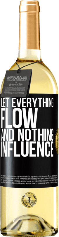 29,95 € Free Shipping | White Wine WHITE Edition Let everything flow and nothing influence Black Label. Customizable label Young wine Harvest 2024 Verdejo