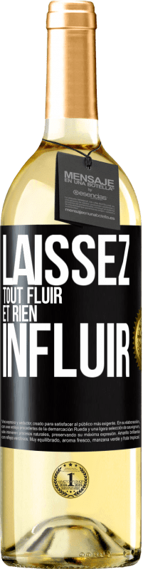 29,95 € Envoi gratuit | Vin blanc Édition WHITE Laissez tout fluir et rien influir Étiquette Noire. Étiquette personnalisable Vin jeune Récolte 2024 Verdejo