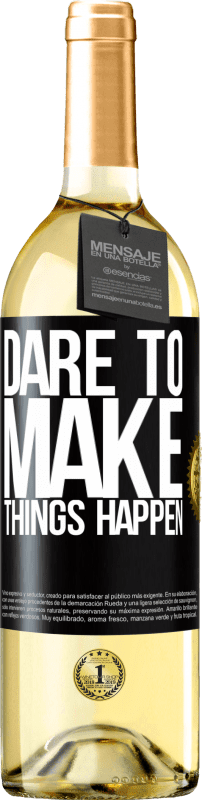29,95 € Free Shipping | White Wine WHITE Edition Dare to make things happen Black Label. Customizable label Young wine Harvest 2023 Verdejo