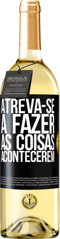 29,95 € Envio grátis | Vinho branco Edição WHITE Atreva-se a fazer as coisas acontecerem Etiqueta Preta. Etiqueta personalizável Vinho jovem Colheita 2024 Verdejo