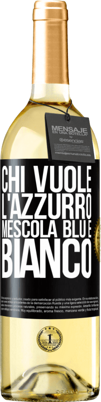 29,95 € Spedizione Gratuita | Vino bianco Edizione WHITE Chi vuole l'azzurro, mescola blu e bianco Etichetta Nera. Etichetta personalizzabile Vino giovane Raccogliere 2024 Verdejo