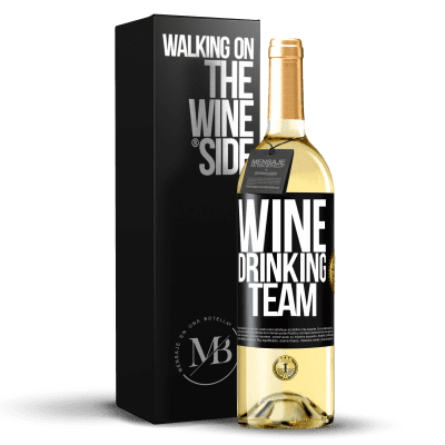 «Wine drinking team» WHITE Edition