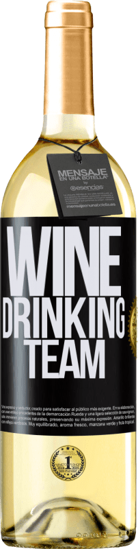 29,95 € Kostenloser Versand | Weißwein WHITE Ausgabe Wine drinking team Schwarzes Etikett. Anpassbares Etikett Junger Wein Ernte 2023 Verdejo