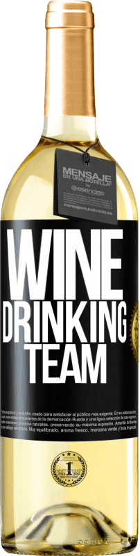 29,95 € Spedizione Gratuita | Vino bianco Edizione WHITE Wine drinking team Etichetta Nera. Etichetta personalizzabile Vino giovane Raccogliere 2023 Verdejo