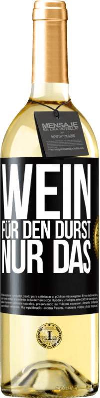 29,95 € Kostenloser Versand | Weißwein WHITE Ausgabe Wein für den Durst. Nur das Schwarzes Etikett. Anpassbares Etikett Junger Wein Ernte 2023 Verdejo