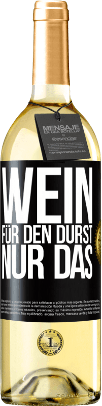 29,95 € Kostenloser Versand | Weißwein WHITE Ausgabe Wein für den Durst. Nur das Schwarzes Etikett. Anpassbares Etikett Junger Wein Ernte 2025 Verdejo