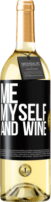 29,95 € 免费送货 | 白葡萄酒 WHITE版 Me, myself and wine 黑标. 可自定义的标签 青年酒 收成 2024 Verdejo