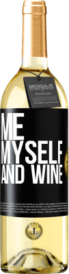 29,95 € Free Shipping | White Wine WHITE Edition Me, myself and wine Black Label. Customizable label Young wine Harvest 2025 Verdejo