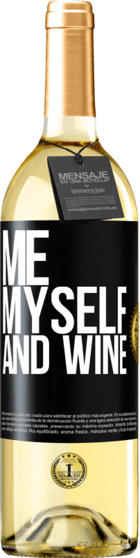 29,95 € Бесплатная доставка | Белое вино Издание WHITE Me, myself and wine Черная метка. Настраиваемая этикетка Молодое вино Урожай 2024 Verdejo