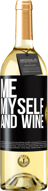 29,95 € Бесплатная доставка | Белое вино Издание WHITE Me, myself and wine Черная метка. Настраиваемая этикетка Молодое вино Урожай 2025 Verdejo