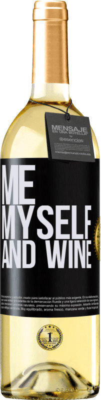 29,95 € Kostenloser Versand | Weißwein WHITE Ausgabe Me, myself and wine Schwarzes Etikett. Anpassbares Etikett Junger Wein Ernte 2023 Verdejo