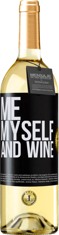 29,95 € Kostenloser Versand | Weißwein WHITE Ausgabe Me, myself and wine Schwarzes Etikett. Anpassbares Etikett Junger Wein Ernte 2024 Verdejo