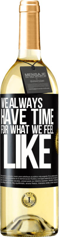 29,95 € Free Shipping | White Wine WHITE Edition We always have time for what we feel like Black Label. Customizable label Young wine Harvest 2024 Verdejo