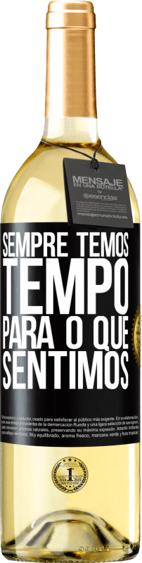 29,95 € Envio grátis | Vinho branco Edição WHITE Sempre temos tempo para o que sentimos Etiqueta Preta. Etiqueta personalizável Vinho jovem Colheita 2024 Verdejo