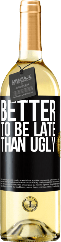 29,95 € Free Shipping | White Wine WHITE Edition Better to be late than ugly Black Label. Customizable label Young wine Harvest 2025 Verdejo