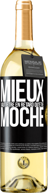 29,95 € Envoi gratuit | Vin blanc Édition WHITE Mieux vaut être en retard qu'être moche Étiquette Noire. Étiquette personnalisable Vin jeune Récolte 2024 Verdejo