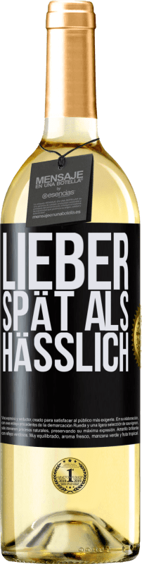 29,95 € Kostenloser Versand | Weißwein WHITE Ausgabe Lieber spät als hässlich Schwarzes Etikett. Anpassbares Etikett Junger Wein Ernte 2023 Verdejo
