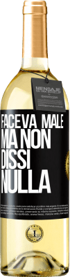 29,95 € Spedizione Gratuita | Vino bianco Edizione WHITE Faceva male, ma non dissi nulla Etichetta Nera. Etichetta personalizzabile Vino giovane Raccogliere 2023 Verdejo